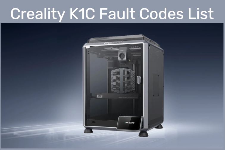 Creality K1C Fault Codes List