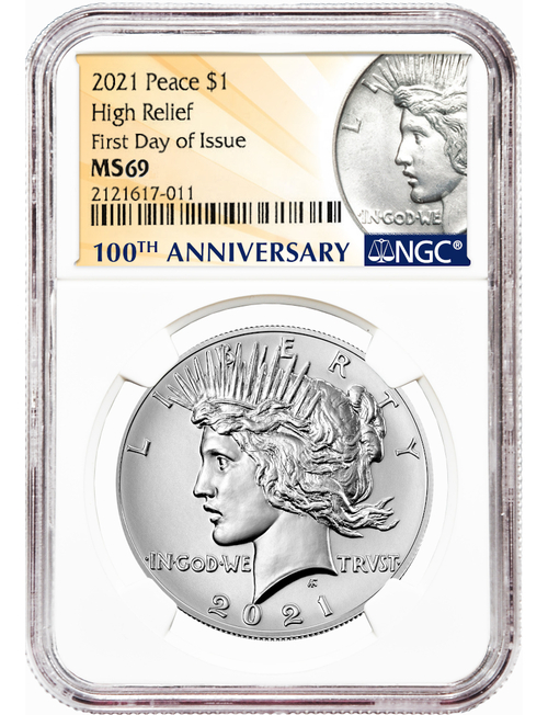 2021 Peace Silver Dollar High Relief First Day of Issue NGC MS69