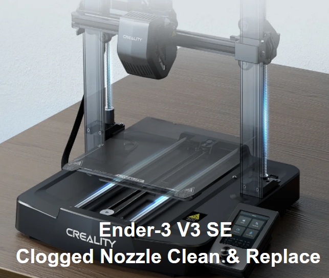Ender-3 V3 SE Nozzle Replacement Tutorial