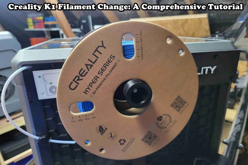 Creality K1 change filament