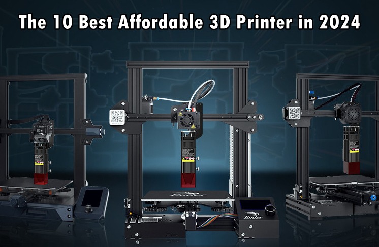 10 Best Affordable 3D Printer