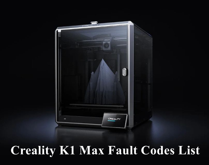 creality k1 Max fault codes list